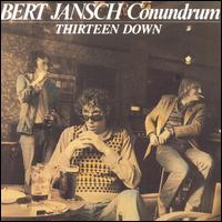 Bert Jansch - Thirteen Down lyrics