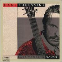 Hans Theessink - Baby Wants to Boogie lyrics