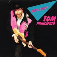 Tom Principato - Hot Stuff! lyrics