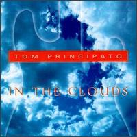 Tom Principato - In the Clouds lyrics