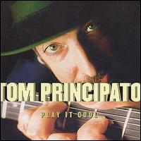 Tom Principato - Play It Cool lyrics