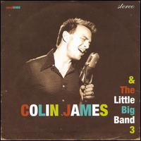 Colin James - Colin James & the Little Big Band 3 lyrics