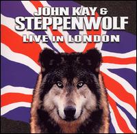 John Kay - Live in London lyrics