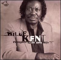 Willie Kent - Everybody Needs Somebody lyrics