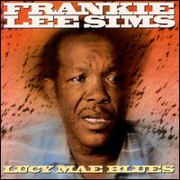 Frankie Lee Sims - Lucy Mae Blues lyrics