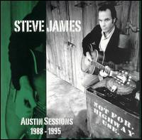 Steve James - Not for Highway Use: Austin Sessions 1988-1995 lyrics
