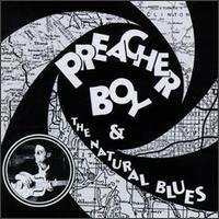 Preacher Boy - Preacher Boy & The Natural Blues lyrics