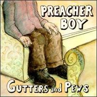 Preacher Boy - Gutters and Pews lyrics