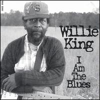 Willie King - I Am the Blues lyrics