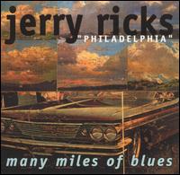 Jerry Ricks - Many Miles of Blues lyrics