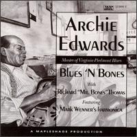 Archie Edwards - Blues 'n Bones lyrics