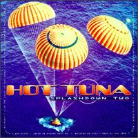 Hot Tuna - Splashdown Two lyrics
