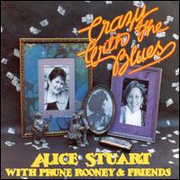 Alice Stuart - Crazy with the Blues lyrics