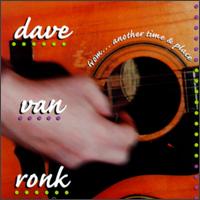 Dave Van Ronk - From...Another Time & Place lyrics