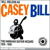 Casey Bill - Hawaiian Guitar Wizard lyrics