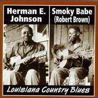 Herman E. Johnson - Louisiana Country Blues lyrics