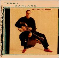 Terry Garland - One to Blame lyrics