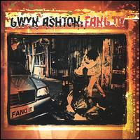 Gwyn Ashton - Fang It! lyrics