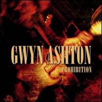 Gwyn Ashton - Prohibition lyrics