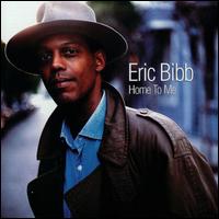 Eric Bibb - Home to Me lyrics