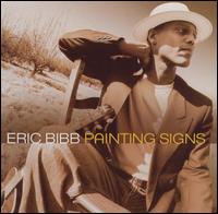 Eric Bibb - Painting Signs lyrics