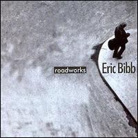 Eric Bibb - Roadworks lyrics