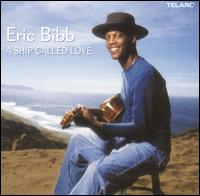 Eric Bibb - A Ship Called Love lyrics