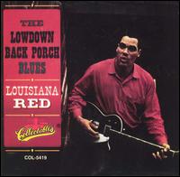 Louisiana Red - Lowdown Back Porch Blues lyrics