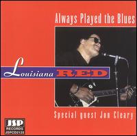 Louisiana Red - Always Played the Blues lyrics