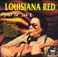 Louisiana Red - Blues for Ida B lyrics