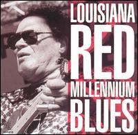 Louisiana Red - Millennium Blues lyrics