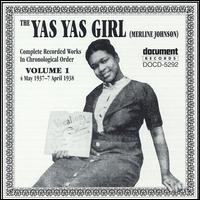 Merline Johnson - Yas Yas Girl, Vol. 1: Complete Works (May 1937 - April 1938) lyrics