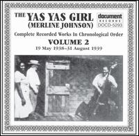 Merline Johnson - Yas Yas Girl, Vol. 2: Complete Works (May 1938 - Aug 1939) lyrics