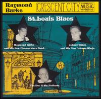 Raymond Burke - Crescent City Music: St. Louis Blues lyrics