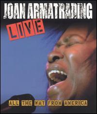 Joan Armatrading - Live: All the Way from America lyrics