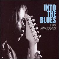 Joan Armatrading - Into the Blues lyrics