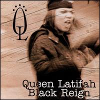 Queen Latifah - Black Reign lyrics