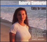 Roberta Gambarini - Easy to Love lyrics