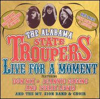 Alabama State Troupers - Live for a Moment lyrics