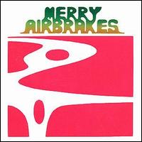 Watermelon Slim - Merry Airbrakes lyrics