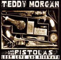 Teddy Morgan - Lost Love & Highways lyrics