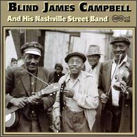 Blind James Campbell - Blind James Campbell and His Nashville Street ... lyrics