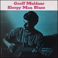 Geoff Muldaur - Sleepy Man Blues lyrics
