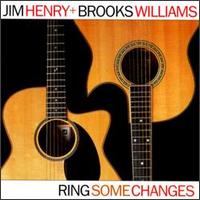 Jim Henry - Ring Some Changes lyrics