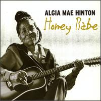 Algia Mae Hinton - Honey Babe lyrics