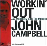 John Campbell - Workin' Out lyrics