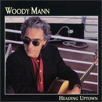 Woody Mann - Heading Uptown lyrics