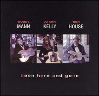 Woody Mann - Been Here and Gone lyrics