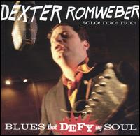 Dexter Romweber - Blues That Defy My Soul lyrics