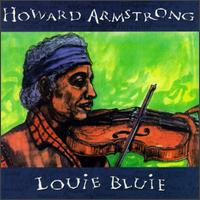 Howard Armstrong - Louie Bluie lyrics